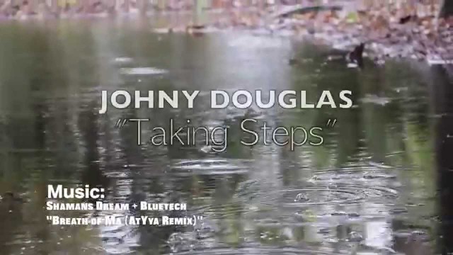 Johny Douglas – Taking Steps